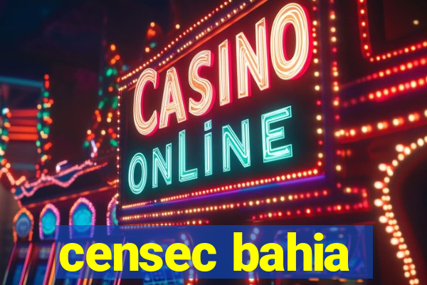 censec bahia